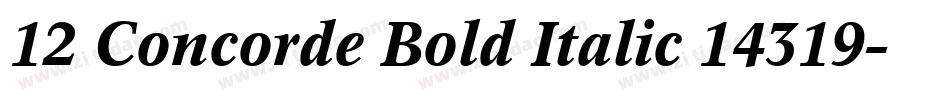 12 Concorde Bold Italic 14319字体转换